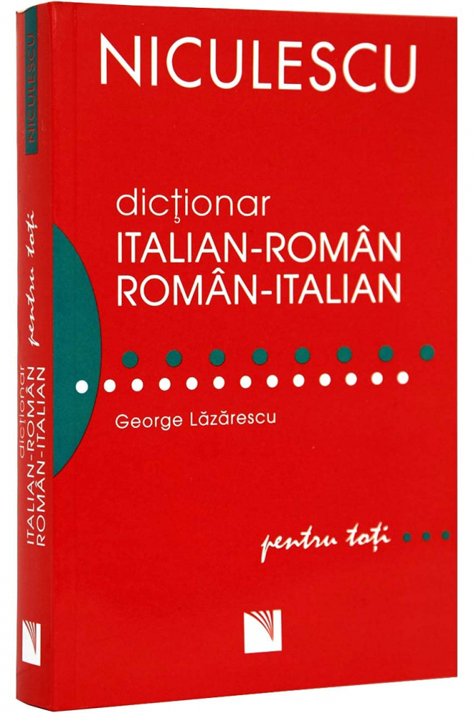 Dictionar italian-roman roman-italian pentru toti – George Lazarescu [1]