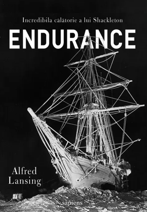 Endurance. Incredibila calatorie a lui Shackleton – Alfred Lansing [1]