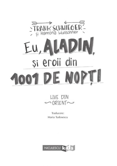 Eu, Aladin, și eroii din 1001 de nopți – Frank Schwieger [3]