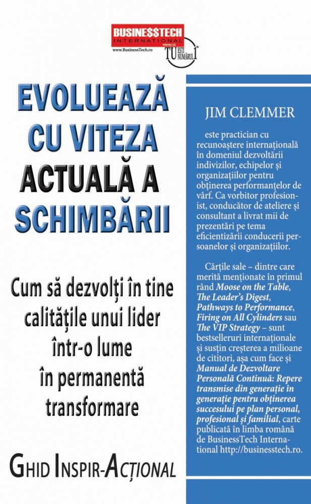 Evolueaza cu viteza actuala a schimbarii - Jim Clemmer [1]
