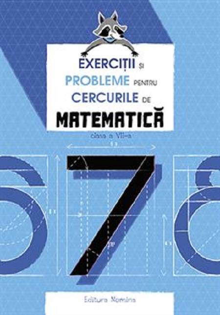 Exercitii si probleme pentru cercurile de matematica Clasa a VII-a - Petre Nachila, Catalin Eugen Nachila [1]