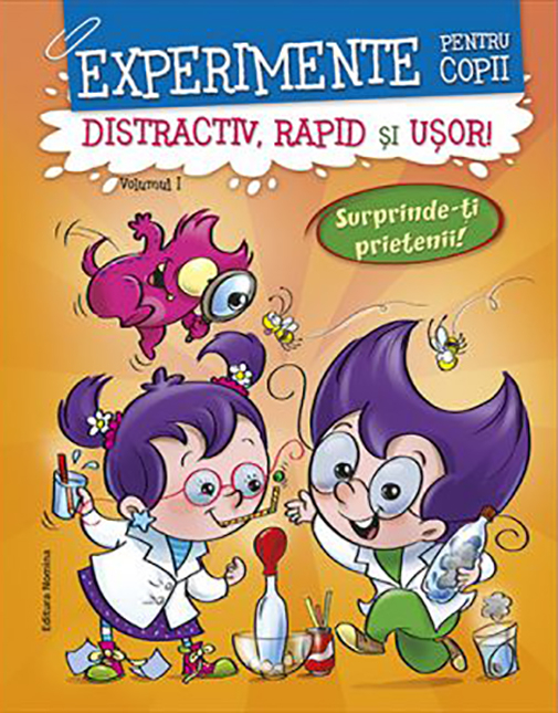 Experimente pentru copii Vol. 1 Distractiv rapid si usor [1]
