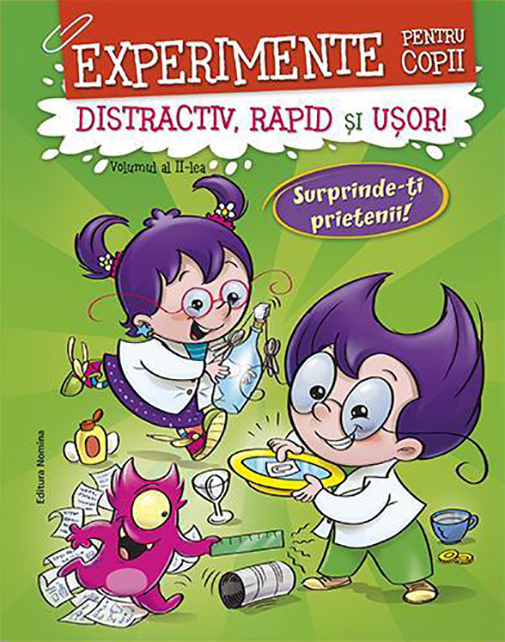 Experimente pentru copii Vol. 2 Distractiv rapid si usor [1]