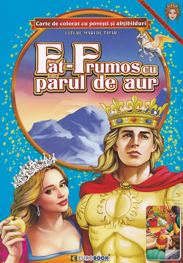 Fat-Frumos cu parul de aur. Carte de colorat cu povesti si abtibilduri [1]