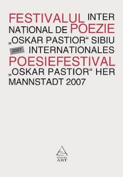 Festivalul International de Poezie „Oskar Pastior” Sibiu 2007 [1]