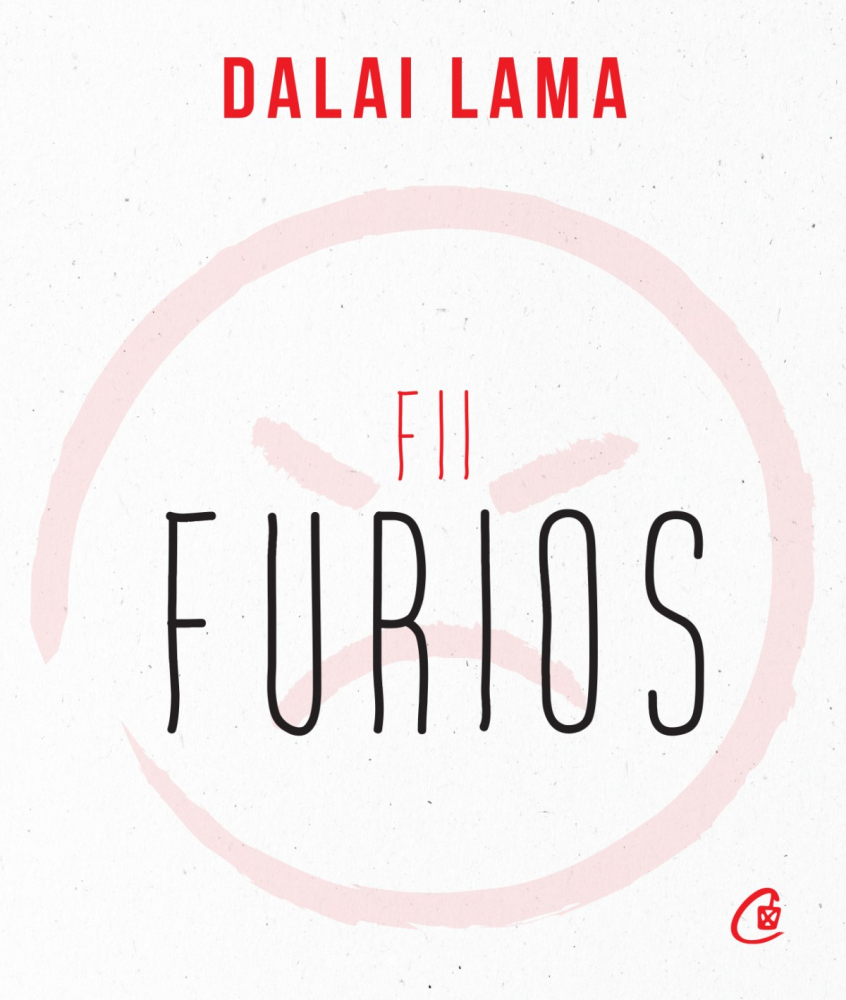 Fii furios - Dalai Lama [1]