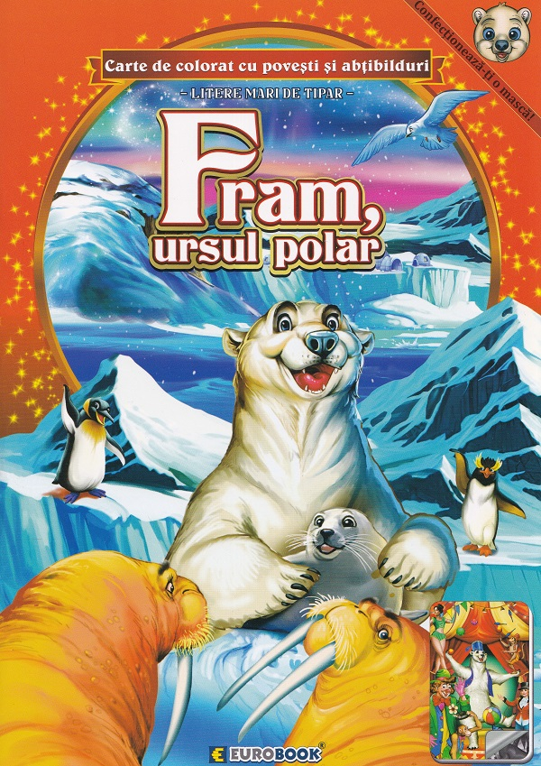 Fram, ursul polar. Carte de colorat cu povesti si abtibilduri [1]