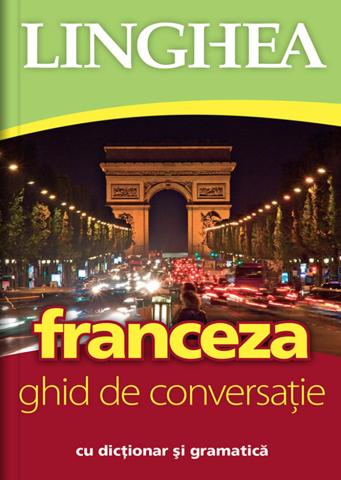 Franceza. Ghid de connversatie [1]