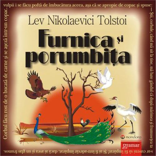 Furnica si porumbita – Lev Nikolaevici Tolstoi [1]