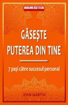 Gaseste puterea din tine - John Martin [1]