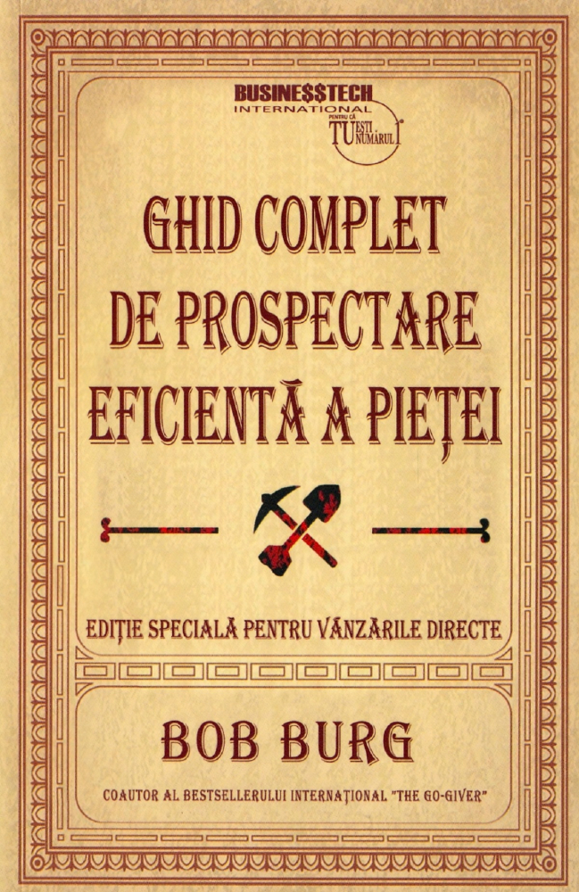Ghid complet de prospectare eficienta a pietei - Bob Burg [1]