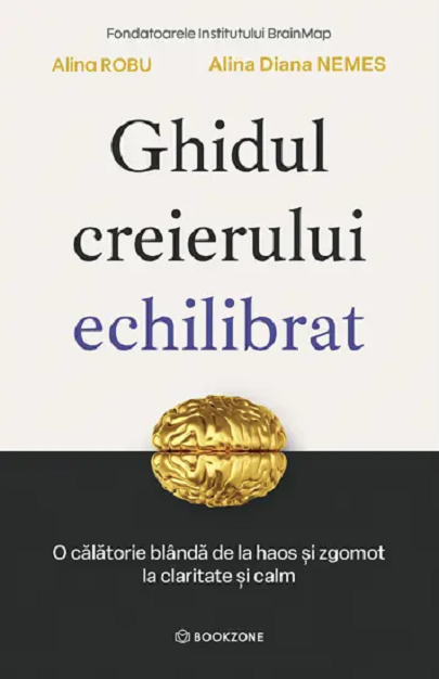 Ghidul creierului echilibrat - Alina Robu, Alina Diana Nemes [1]