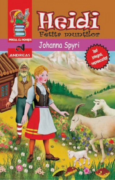 Heidi, fetita muntilor – Johanna Spyri [1]