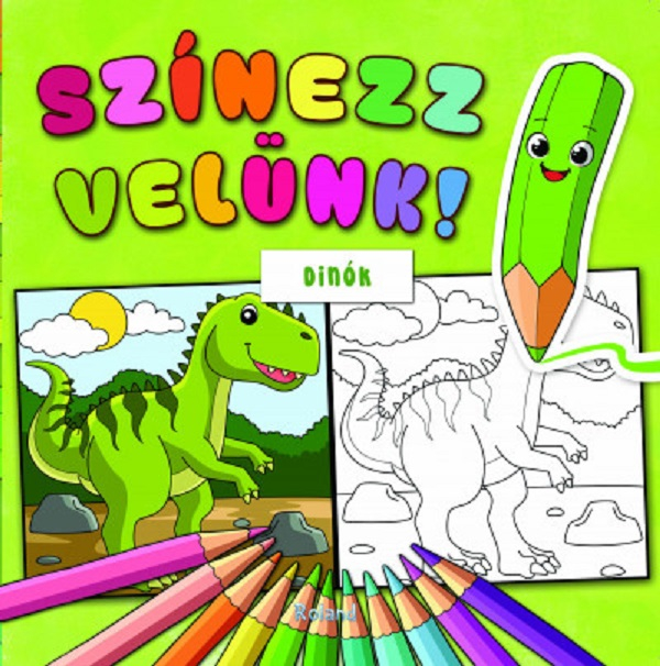 Szinezz velunk! Dinok. Coloreaza cu noi! Dinozauri [1]