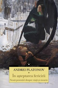 In asteptarea fericirii - Andrei Platonov [1]