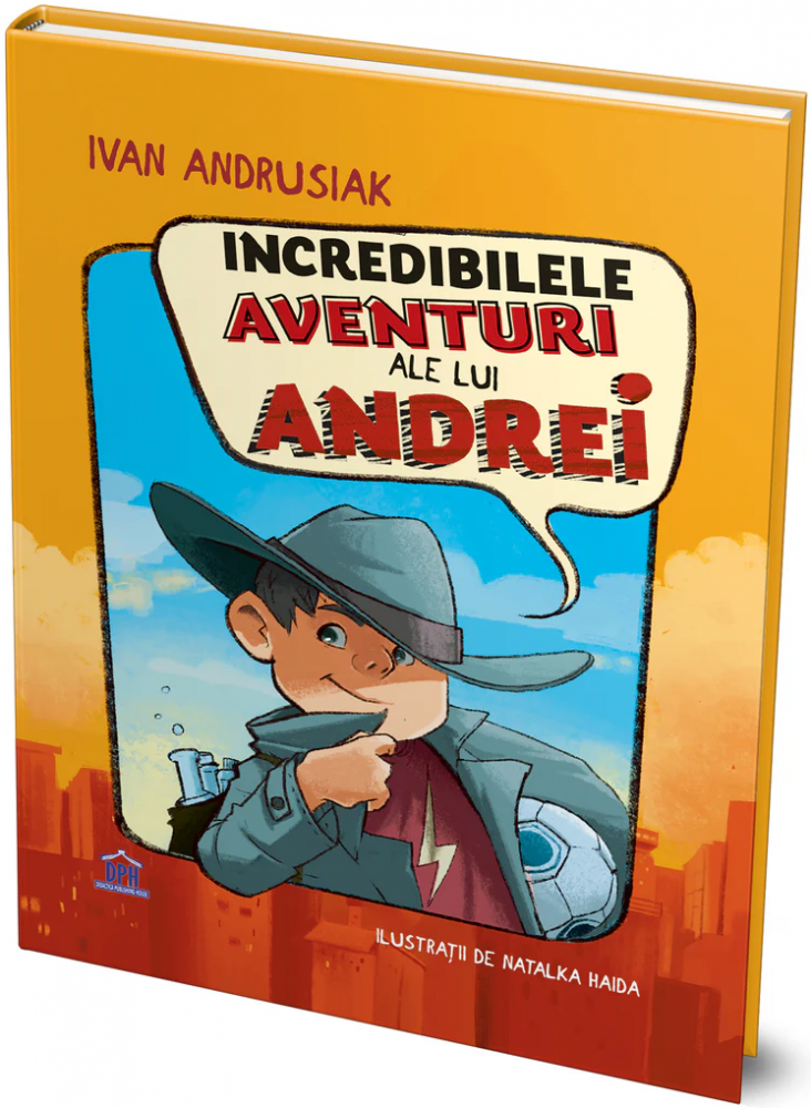 Incredibilele aventuri ale lui Andrei - Ivan Andrusiak [1]