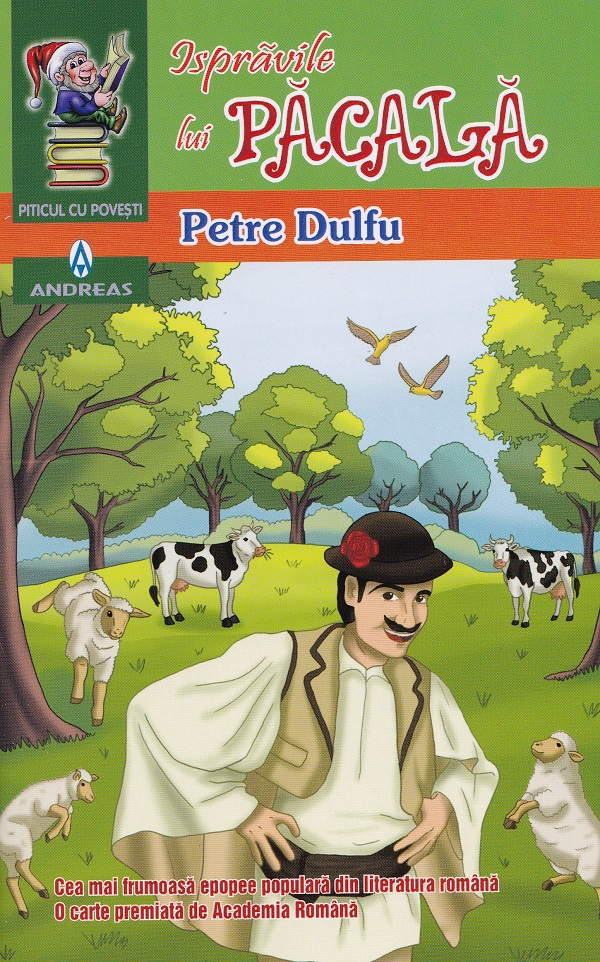 Isprăvile lui Păcală – Petre Dulfu – Editura Andreas [1]