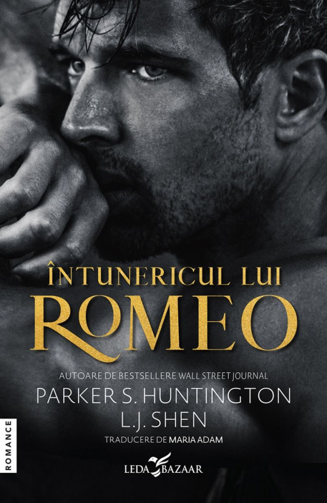 Intunericul lui Romeo - Parker S. Huntington, L.J. Shen [2]