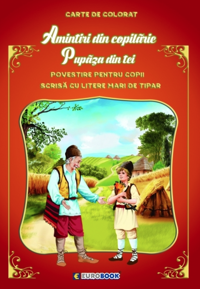 Amintiri din copilarie Pupaza din tei. Carte de colorat [1]