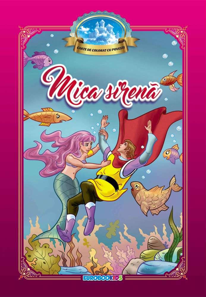 Mica sirena. Carte de colorat [1]