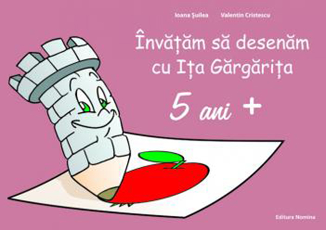 Invatam sa desenam cu Ita Gargarita. 5 ani+ - Ioana Suilea, Ioana Pioaru [1]
