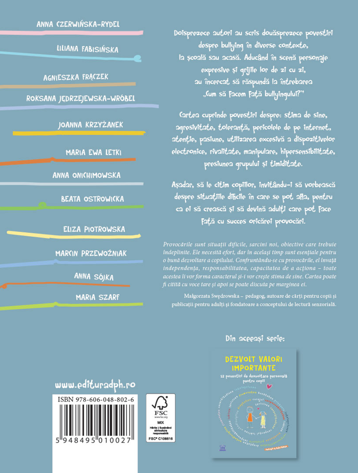 Invincibil la bullying. 12 povestiri de dezvoltare personala pentru copii [2]
