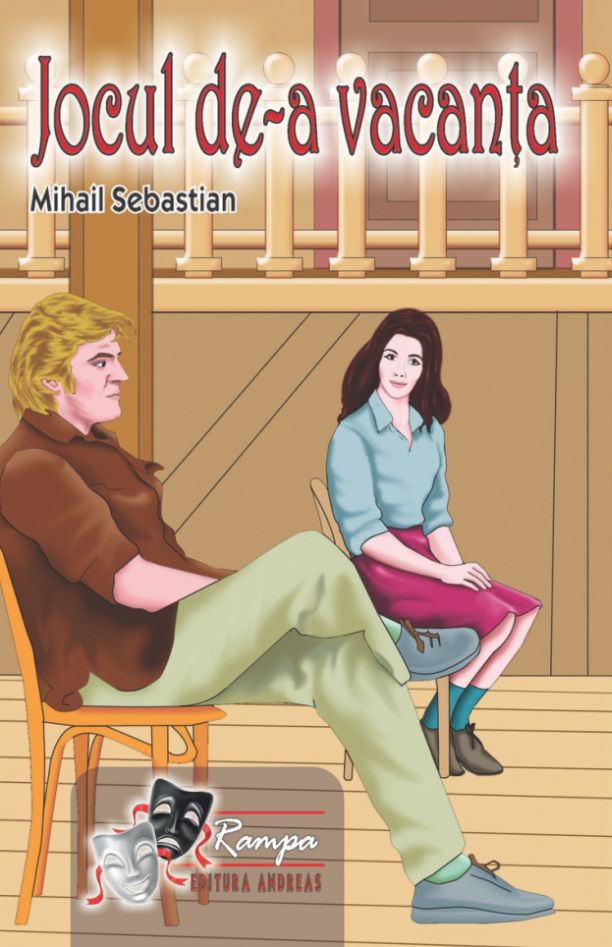 Jocul de-a vacanta – Mihail Sebastian [1]