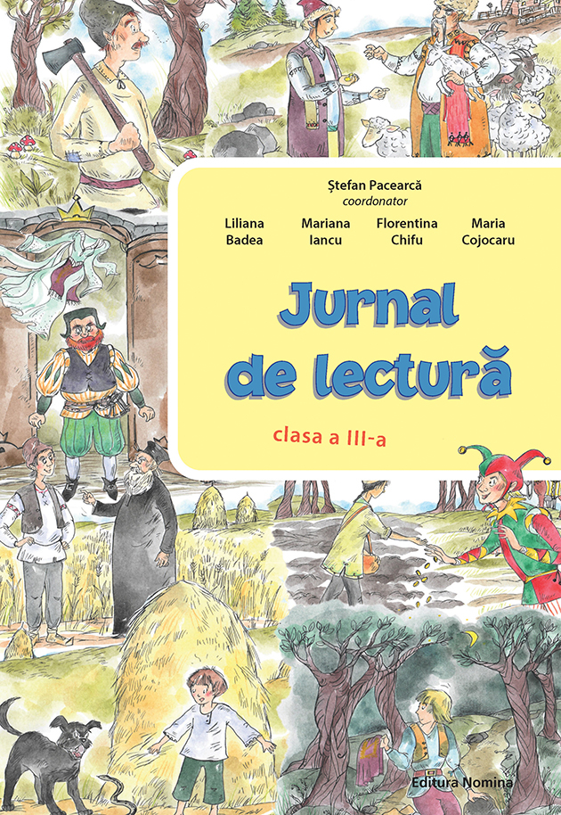 Jurnal de lectura. Clasa a III-a - Stefan Pacearca, Liliana Badea, Mariana Iancu [1]