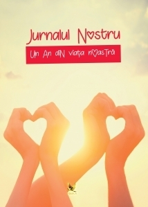 Jurnalul nostru. Un an din viata noastra - coperta galbena – Lengyel Orsolya [1]