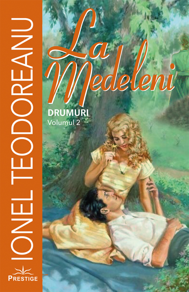 La Medeleni vol 1-3 – Ionel Teodoreanu [2]
