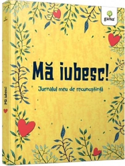 Ma iubesc! Jurnal-cadou pentru tine [1]