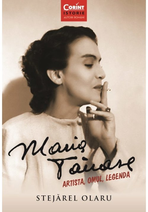 Maria Tanase. Artista, omul, legenda - Stejarel Olaru [1]