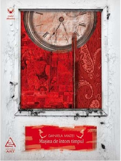 Masina de intors timpul - Daniela Matei [1]