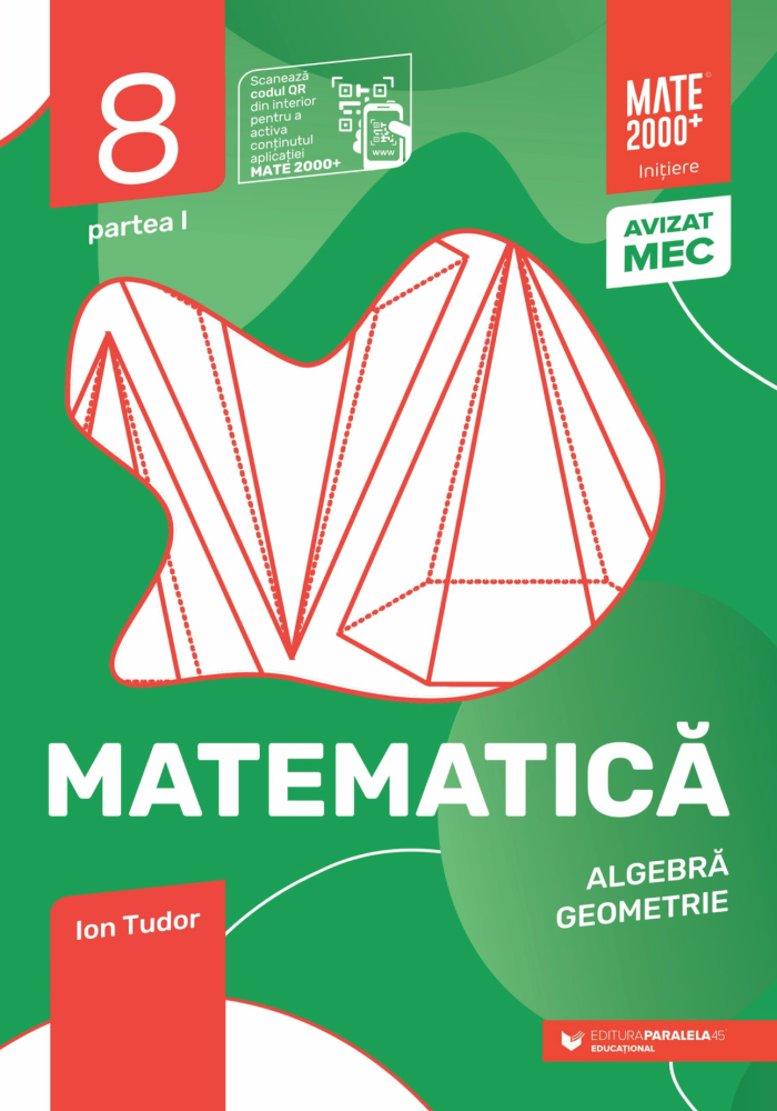 Matematica. Initiere clasa a VIII-a 2025-2026 (Algebra, geometrie) – Partea I – Ion Tudor [1]