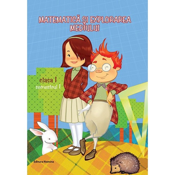 Matematica si explorarea mediului Clasa I semestrul I - Viorel George Dumitru, Dora Laura Viziteu [1]