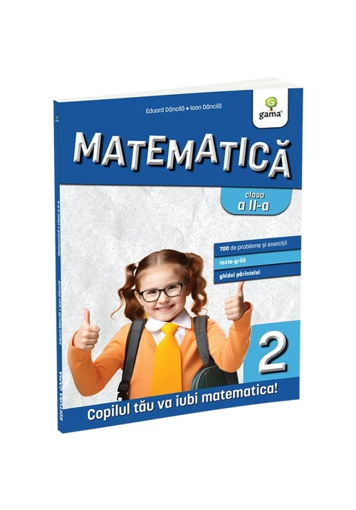 Matematica si explorarea mediului clasa a II-a. Editia a III-a/ Matematica pentru clasele primare [1]