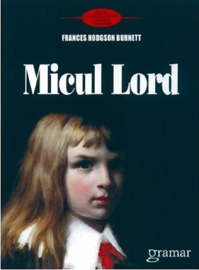 Micul lord – Frances Hodgson Burnett [1]