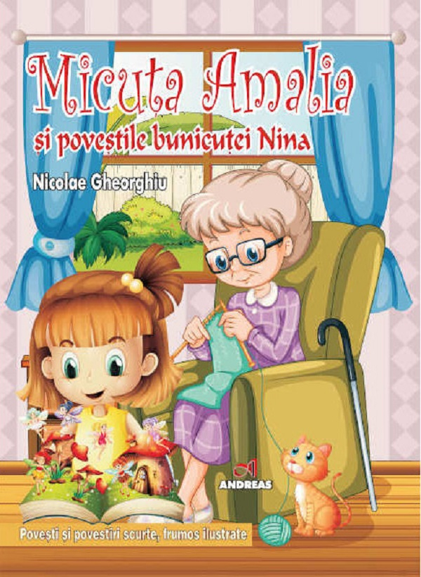 Micuta Amalia si povestile bunicutei Nina – Nicolae Gheorghiu [1]