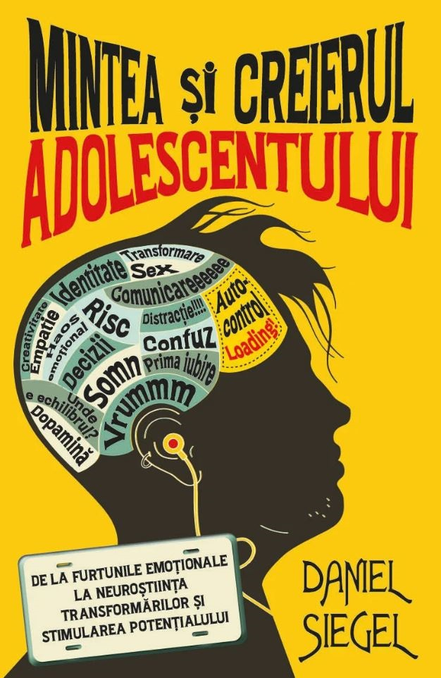 Mintea si creierul adolescentului - Daniel J. Siegel [1]