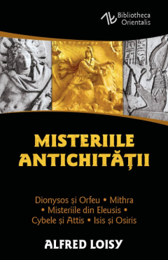 Misteriile Antichitatii - Alfred Loisy [1]