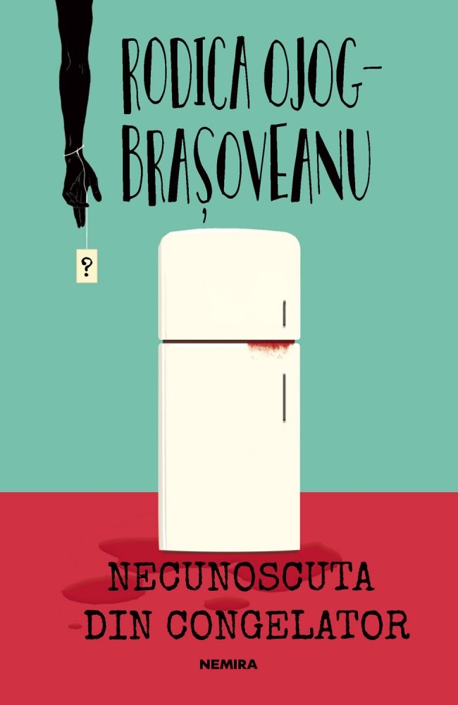 Necunoscuta din congelator - Rodica Ojog-Brasoveanu [1]