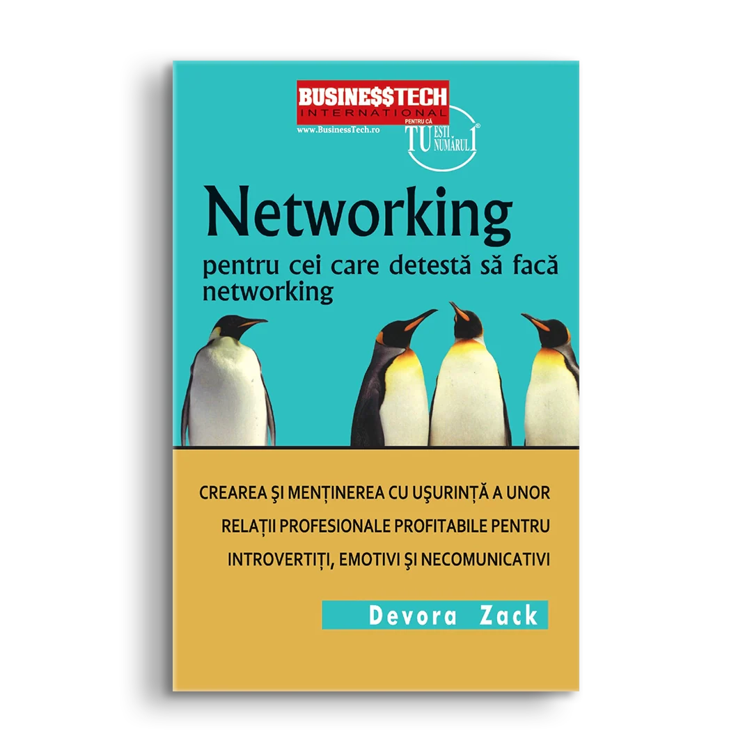 Networking pentru cei care detesta sa faca networking - Devora Zack [1]