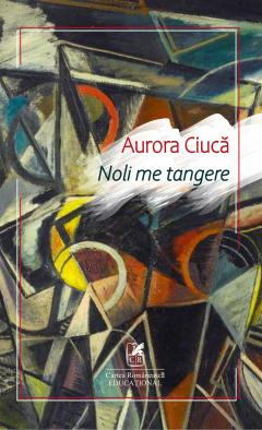 Noli me tangere - Aurora Ciuca [1]