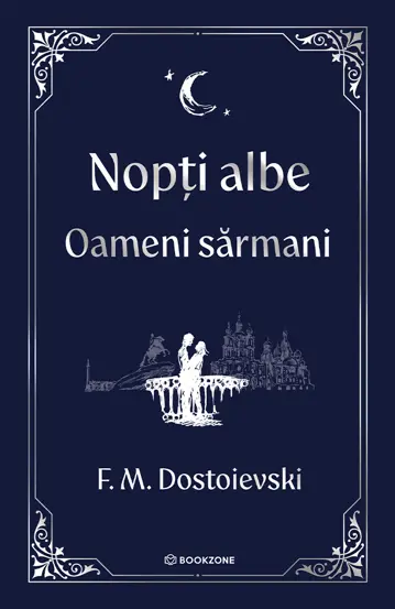 Nopti albe. Oameni sarmani - F.M. Dostoievski [1]