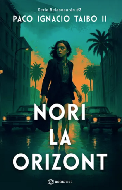 Nori la orizont - Paco Ignacio Taibo II [1]