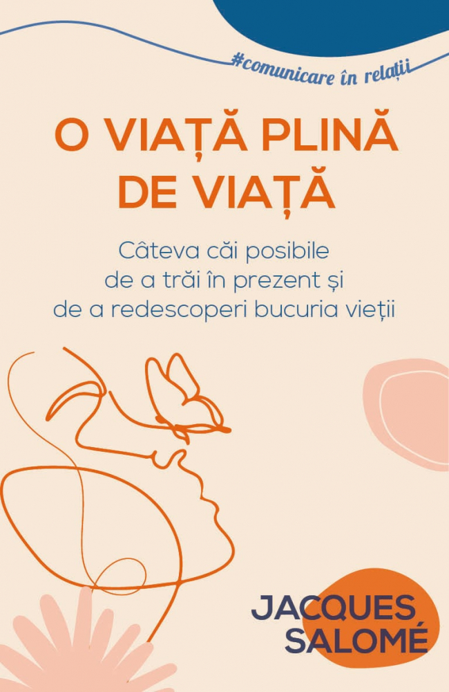 O viata plina de viata - Jacques Salome [1]