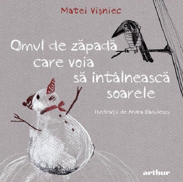 Omul de zapada care voia sa intalneasca soarele - Matei Visniec [1]
