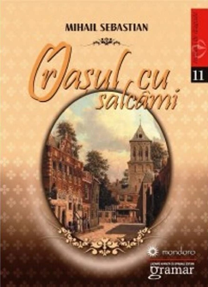 Orasul cu salcami – Mihail Sebastian [1]