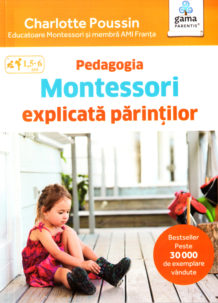 Pedagogia Montessori explicata parintilor – Charlotte Poussin [1]