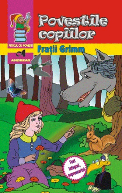 Poveștile copiilor – Frații Grimm [1]